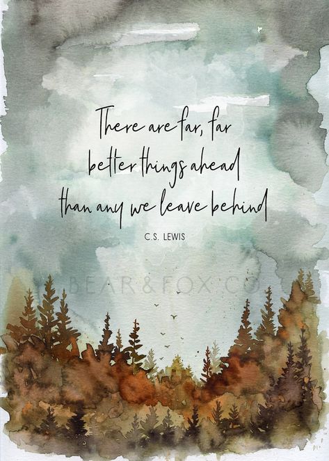 Cs Lewis Quote, Cs Lewis Print, Better Things Quote, Forest Watercolor, Inspirational Quotes, Inspirational Print, Forest , Best Friend Gift - Etsy.de Quotes About Better Things To Come, Inspirational Quote Wall Art, Inspiring Scripture Quotes, Watercolor Art Quotes, C S Lewis Quote Inspiration, Cs Lewis Quotes Inspirational, Being Home Quotes, Depth Quote, Quotes By Cs Lewis