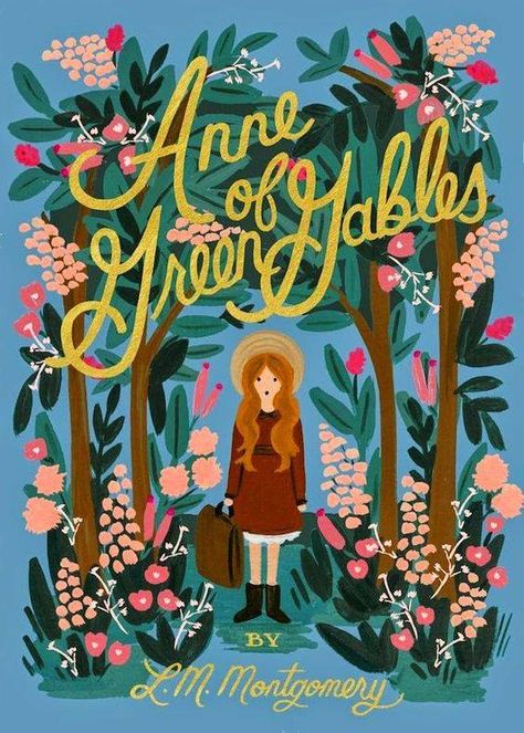 12 Beautiful ANNE OF GREEN GABLES Book Covers Puffin In Bloom, Anne Green, Bloom Book, The Lunar Chronicles, L M Montgomery, Anna Bond, Beautiful Book Covers, Louisa May Alcott, Anne With An E