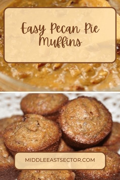 Making A Turkey, Pecan Pie Mini Muffins, Easy Pecan Pie, Pecan Pie Muffins, Pie Muffins, Southern Pecan Pie, Pecan Pie Easy, Homemade Muffins, Pecan Pie Recipe