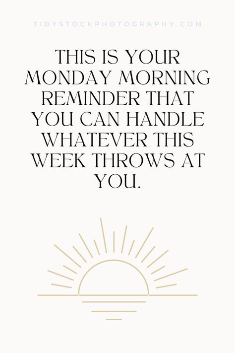 This is your Monday morning reminder that you can handle whatever this week throws at you. Monday Morning Reminder. Monday Morning Quotes. Monday Motivation Funny Start Your Day Quotes, This Is Your Monday Morning Reminder, Monday Morning Reminder Quotes, Positive Professional Quotes, Weekly Quotes Inspiration Positivity, Quotes About Monday Motivation, Monday Devotional Quotes, Quotes Monday Motivation, Week Start Quotes Motivation