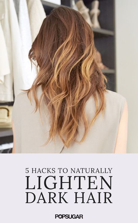 These easy tricks will add some sun-kissed golden tones to your mane without the serious commitment of bleach. Lighten Brunette Hair, Lighten Dark Hair, Lightening Dark Hair, Lighten Hair Naturally, Lighten Hair, Cinnamon Hair, Hair Diy, How To Lighten Hair, Popsugar Beauty