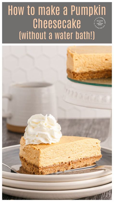 Create a delicious show stopping cheesecake WITHOUT the hassle of a water bath.  We can show you how!  #pumpkinrecipes #pumpkincheesecake #fallrecipes #happilyunprocessed Water Bath For Cheesecake, Pumpkin Cheesecake Without Water Bath, No Bake Pumpkin Cheesecake With Vanilla Pudding, Cheesecake No Water Bath, Taste Of Home Deluxe Pumpkin Cheesecake, Pumpkin Cheesecake Springform Pan, Autumn Treats, Cheesy Mac And Cheese, Recipe Hacks