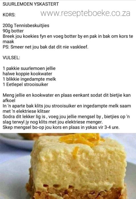 Suurlemoen Poeding, Koue Poedings, Nagsê Boodskappies, Orange Bread Recipe, Easy Tart Recipes, Sweetened Condensed Milk Recipes, Oreo Dessert Recipes, Chocolate Frosting Recipes, Cake Recipes Easy Homemade