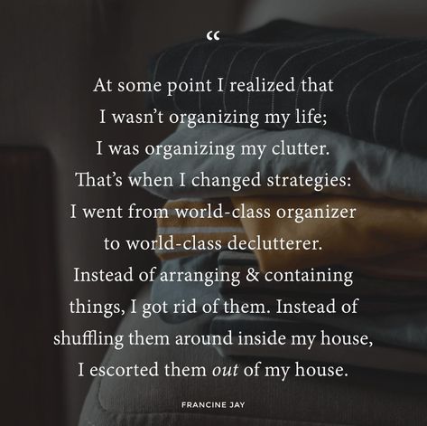 Clutter Quotes, Class Organization, Paper Clutter, Inside Me, Beautiful Life, Life Is Beautiful, Declutter, Funny