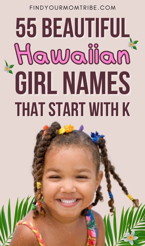 Looking for adorable Hawaiian girl names that start with K? Here’s a collection of over 50 Hawaiian names for your little princess. #hawaiiangirlname #nameinspiraton #girlname Hawaiian Names And Meanings, K Girl Names, Hawaiian Baby Girl Names, Hawaiian Girl Names, Baby Middle Names, Hawaiian Names, Hawaiian Girl, List Of Girls Names