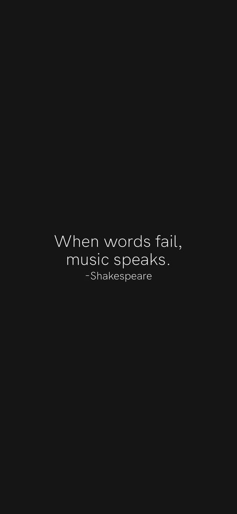 Music Speaks Quotes, Poetry Shakespeare Lyrics, William Shakespeare Quotes Wallpaper, When Words Fail Music Speaks Tattoo, Shakespeare Quotes Wallpaper, Shekspear Quotes, Words Fail Music Speaks Tattoo, Shakespeare Quotes Aesthetic, Shakespeare Wallpaper