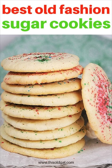 Old Fashion Sugar Cookies, Vintage Sugar Cookie Recipe, Old Fashioned Sugar Cookie Recipe, Drop Sugar Cookie Recipe, The Best Sugar Cookies, Old Fashioned Sugar Cookies, Drop Sugar Cookies, Christmas Sugar Cookie Recipe, Buttery Sugar Cookies