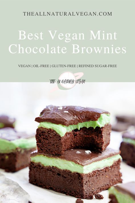 Wfpb Brownies, Vegan Mint Brownies, Healthy Plant Based Desserts, Vegan Peppermint Brownies, Choc Mint Brownies, Mint Chocolate Fudge Brownies, Best Vegan Desserts, Vegan Baking Recipes, Plant Based Desserts