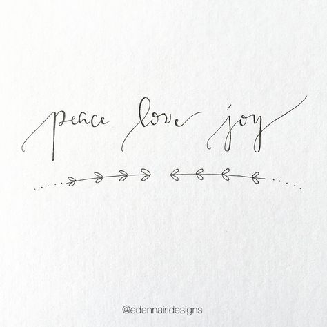 • PEACE • LOVE • JOY • #letteritdecember #peace #love #joy #edennairidesigns Joy Tattoo, Happiness Tattoo, Peace Love Happiness, Love Joy Peace, Holiday Quotes, Card Sentiments, Three Words, Love Tattoos, Mini Tattoos