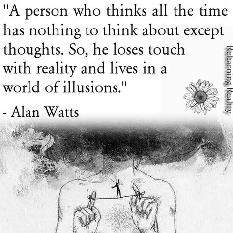 Alan Watts - Fan Page on Instagram: “@relearning_reality #alanwatts” Alan Watts Tattoo, Allen Watts, Allan Watts, Alan Watts Quotes, Eckart Tolle, Zen Quotes, Alan Watts, Awakening Quotes, Philosophical Quotes