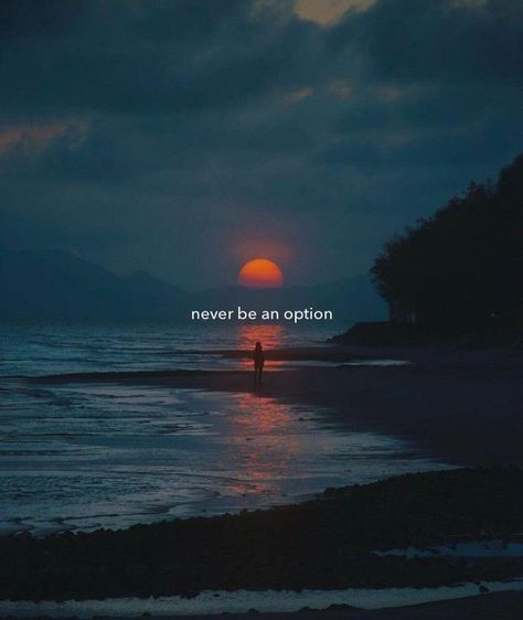 Never Be An Option, Good Person Quotes, Aesthetic Bible, Cochlear Implants, Deep Meaningful Quotes, Short Meaningful Quotes, Sky Quotes, Classy Quotes, Self Inspirational Quotes