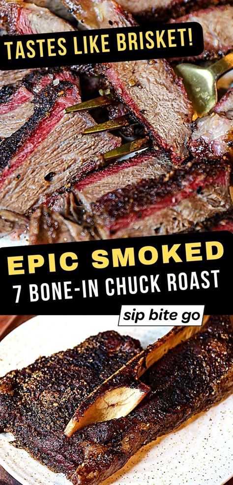 This fall-off-the-bone tender beef almost passes for brisket! It’s my Traeger smoked 7 bone in chuck roast recipe. It’s loaded with flavor and juicy to-the-max. Let’s smoke it! | sipbitego.com Traeger Chuck Roast Recipes, Bone In Chuck Roast, Chuck Roast Recipe, Roast Brisket, Traeger Cooking, Smoked Chuck Roast, Chuck Roast Recipes, Grilled Roast, Pellet Grill Recipes