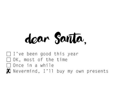 Dear Santa Quotes Funny, Dear Santa Quotes, Dear Santa Funny, Santa Quotes, Lone Wolf Quotes, Best Christmas Quotes, Christmas Slogans, Xmas Quotes, December Quotes