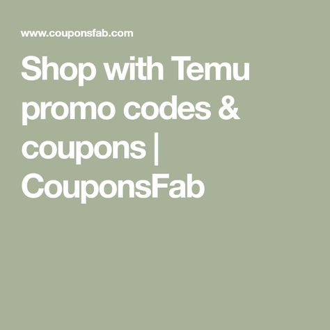 Shop with Temu promo codes & coupons | CouponsFab Temu Coupon Codes, Promo Coupon, Free Promo Codes, Fall Foods, Mini Hands, For Sale Sign, Fall Recipes, Promo Codes, Coupon Codes