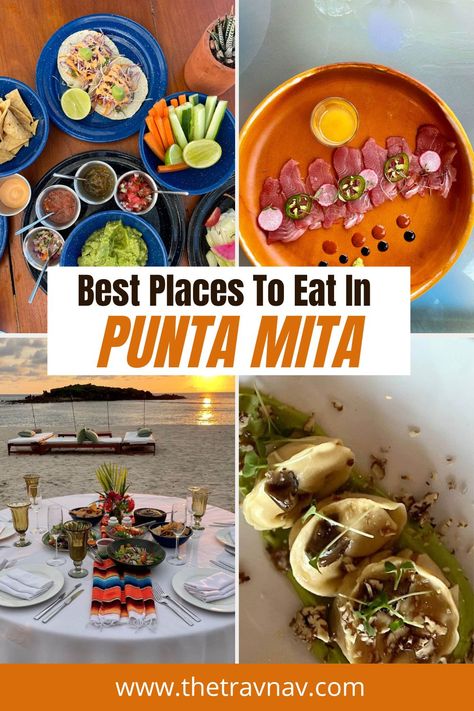 The best places to eat in Punta Mita, Mexico Punta Mita Mexico, Mexico Restaurants, Travel New Mexico, Best Flight Deals, Countries To Visit, Authentic Mexican, Best Places To Eat, Mexico Travel, Traveling With Baby