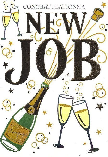 New job New Job Party, Congrats On New Job, Congrats Wishes, New Job Cards, New Job Wishes, Funny Leaving Cards, Special Occasion Quotes, Congratulations Message, New Job Quotes