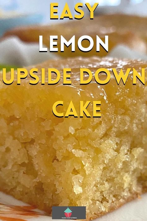 Lemon Upside Down Cake, Recipe Using Lemons, Upside Down Cake Recipe, Honey Bun Cake, Lemon Sponge, Homemade Custard, Chilled Desserts, Oatmeal Cake, Honey Buns