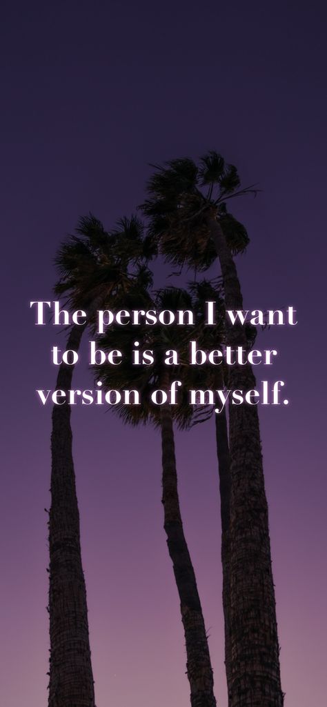 I Want To Be The Best Version Of Me, I Want To Be A Better Person, Better Version Of Myself Quotes, How To Become A Better Version Of Myself, I Can Be Better, Practical Psychology, Good Person Quotes, American Boyfriend, Better Version Of Myself