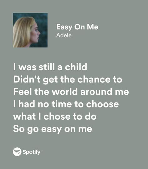 Adele Lyrics Quotes, Easy On Me Adele, Adele Lyrics, Lana Del Rey Lyrics, Music Words, Spotify Lyrics, Pop Lyrics, Lyrics Aesthetic, Me Too Lyrics