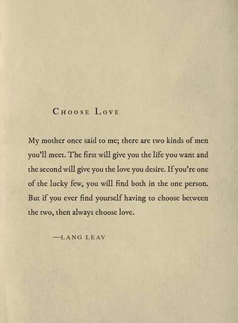 Always... Lang Leav Quotes, Lang Leav Poems, Lang Leav, Life Quotes Love, Choose Love, Poem Quotes, A Poem, Poetry Quotes, Love Poems