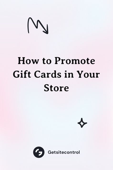 How to promote gift cards in your store blog post cover Gift Card Promotion Ideas, E Gift Card Design, Gift Card Advertising, Gift Card Quotes, Gift Cards Ideas, Gift Card Ideas, Marketing Slogans, Gift Card Design, Advertising Gifts