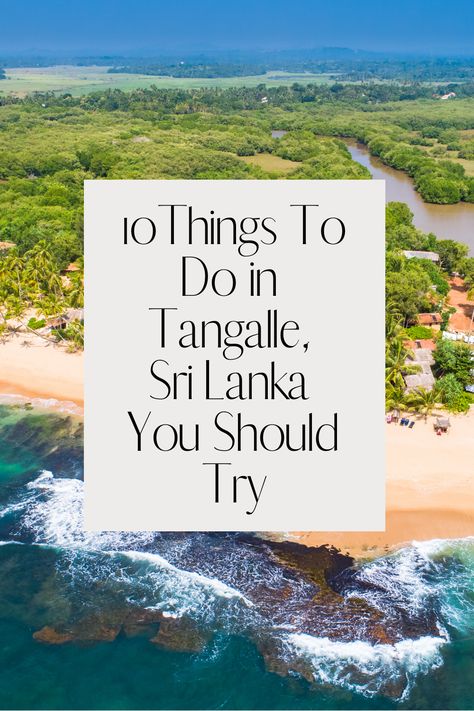 10 Things to do in Tangalle, Sri Lanka you should try. Discover more in our Sri Lanka travel guide. Tangalle Sri Lanka, Sri Lanka Travel, Most Luxurious Hotels, Quiet Beach, Safari Park, Safari Tour, Calm Water, Beautiful Hotels, Pilgrimage