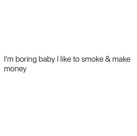 High Asf Quotes, Zaza Quotes, Baddie Quotes Aesthetic, Realest Quotes Real Talk Facts, High Quotes, Being High, High Jokes, Entertaining Quotes, Doing Me Quotes