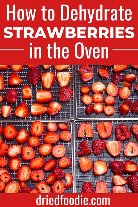 Strawberries In The Oven, Dehydrating Strawberries, Dehydrate Strawberries, Pantry Stockpile, Emergency Pantry, Oven Dried Strawberries, Preserve Fruit, Dehydrated Strawberries, Shtf Preparedness