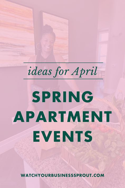 Planning spring apartment events and need more ideas? Get ideas for April apartment events, ideas to increase retention and communication, and see how resident events for April can lead you to a full summer. April Resident Events Ideas Apartments, Spring Resident Events, May Resident Event Ideas, Apartment Resident Events, Resident Event Ideas, Spring Apartment, Resident Events Ideas Apartments, Sprouts Market, Resident Events