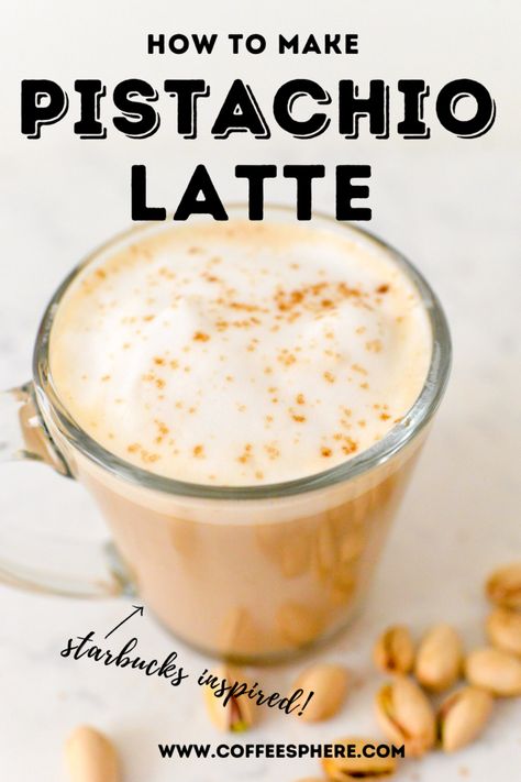 Seasonal Coffee Drinks, Pistachio Latte Recipe, Easy Coffee Drinks Recipes, Pistachio Coffee, Pistachio Latte, Pistachio Syrup, Latte Starbucks, Starbucks Menu, Easy Coffee Recipes