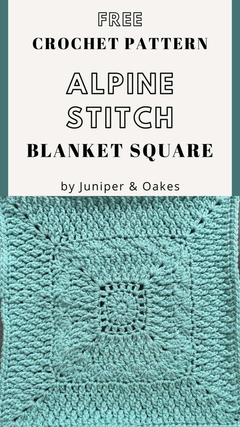 Cozy Alpine Stitch Blanket Square - Free Crochet Pattern — Juniper & Oakes Alpine Stitch Square, Alpine Stitch Granny Square, Alpine Stitch Blanket, Alpine Crochet Stitch, Alpine Stitch, Kids Fathers Day Crafts, Stitch Blanket, Valentine's Day Crafts For Kids, Front Post Double Crochet