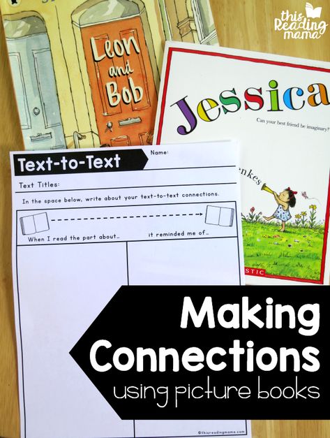 Making Connections Using Picture Books - with free printables - This Reading Mama Making Connections Activities 2nd Grade, Books For Making Connections, Text To Self Connections, Making Connections First Grade, Text To Text Connections Activities, Making Text Connections, Text To Self Connections Books, Text To Text Connections Books, Text To World Connections Books