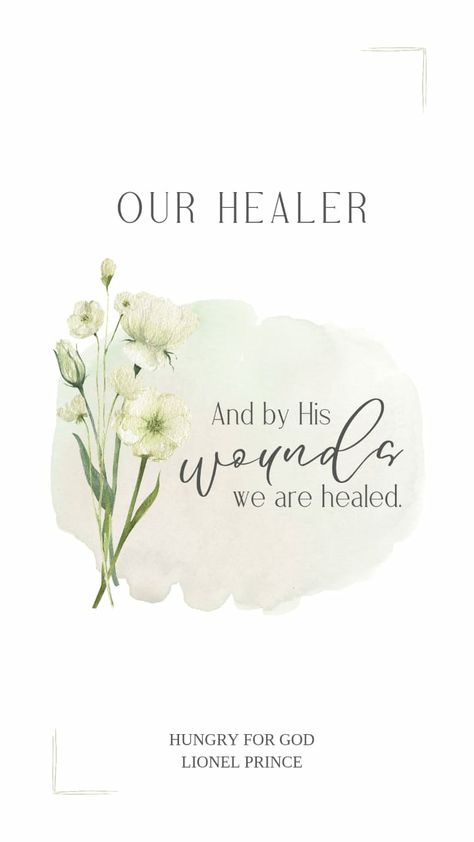 GOD Our Healer ! #hungryforgodmission #hungryforGod #lionelprince #God #healer #wounds #trending #bibleverse #bible #biblequotes #itsallaboutJesus #DeclareIt Verses, Bible Verses, Prince, Place Card Holders, Bible, Jesus, Healing