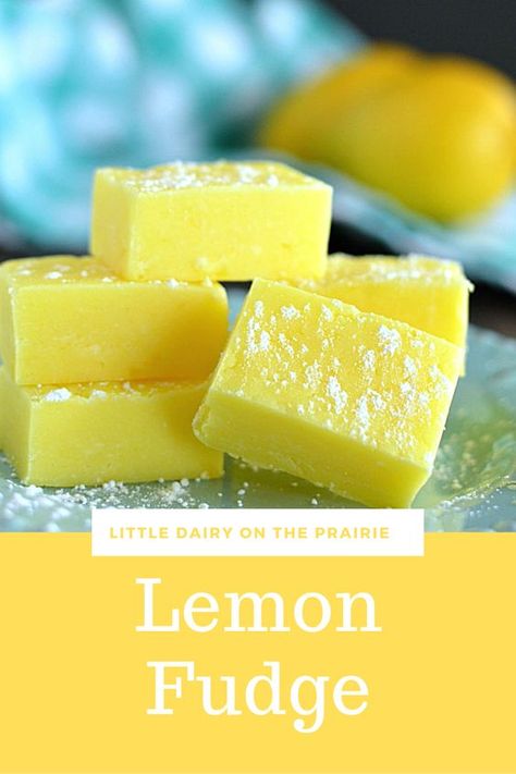 Lemon Fudge Recipe, Lemon Fudge, Easy Homemade Candy, Easy Fudge Recipe, Creamy Fudge, Easy Fudge, Homemade Fudge Recipes, Yummy Desserts Easy, Fudge Recipes Easy