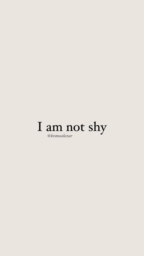 Shyness Aesthetic, Shyness Quotes, Shy Woman, Overcoming Quotes, Girl Qoutes, Goal Board, Vision Board Goals, Don't Be Shy, Shy Girls