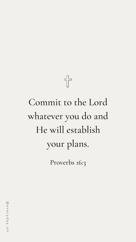 Bible Verse To Encourage, Short Bible Quotes, Gods Plan Quotes, Proverbs 16 3, Motivational Bible Verses, Gospel Quotes, Bible Verse Background, Comforting Bible Verses, Powerful Bible Verses