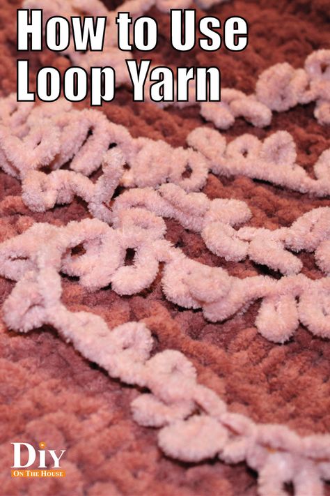 Want to know how to use loop yarn? I give you tips to using loop yarn, knit and purl stitch, how to finish off loop yarn - and more! All loop yarn instructions you need for a loop yarn project. Learn how to crochet with loop yarn in this video: https://youtu.be/aeiFBGjYQ-w #diyonthehouse Loop Yarn Projects For Beginners, Cross Stitch Baby Blanket, Diy Finger Knitting, Yarn Projects Crochet, Loopy Yarn, Yarn Animals, Finger Knitting Projects, Chunky Crochet Blanket Pattern, Diy Knit Blanket