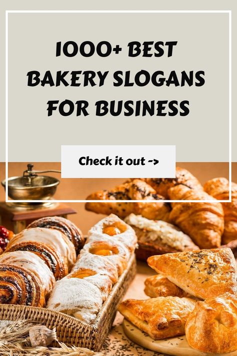 1000+ Best Bakery Slogans for Business Bakery Advertising Ideas, Baking Business Names Ideas, Slogans For Business, Bakery Slogans, Tagline Examples, Bakery Quotes, Catchy Taglines, Bakery Names, Baking Logo Design