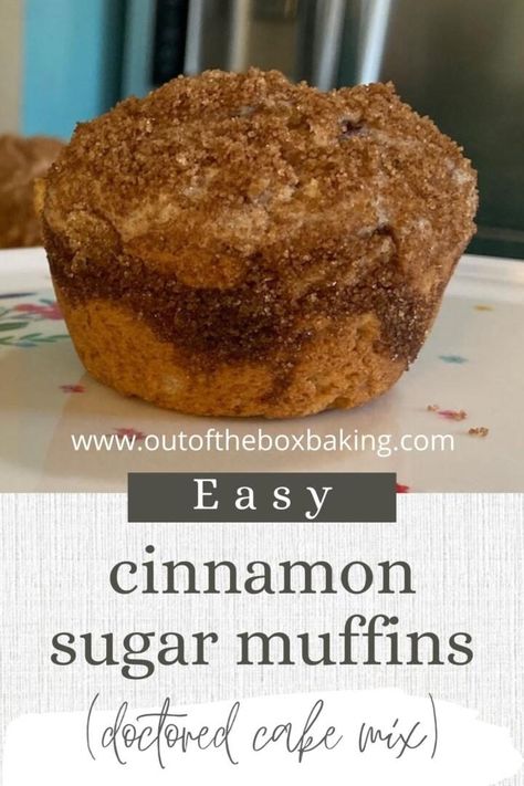 cinnamon sugar muffins from out of the box baking.com Muffin Recipes Cinnamon, Doctored Cake Mix Recipes, Cinnamon Sugar Recipes, Cinnamon Streusel Muffins, Cinnamon Sugar Muffins, Muffins For Breakfast, Cake Mix Doctor, Cake Mix Muffins, Homemade Peanut Butter Cookies