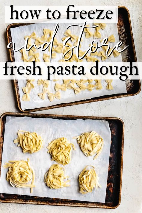 Garlic Pasta Dough, Freeze Homemade Pasta, How To Freeze Fresh Pasta, Homemade Pasta Dishes Dinners, Freezing Homemade Noodles, Preserving Homemade Pasta, Basil Pasta Dough, Making Pasta With Kitchenaid, Freezing Fresh Pasta