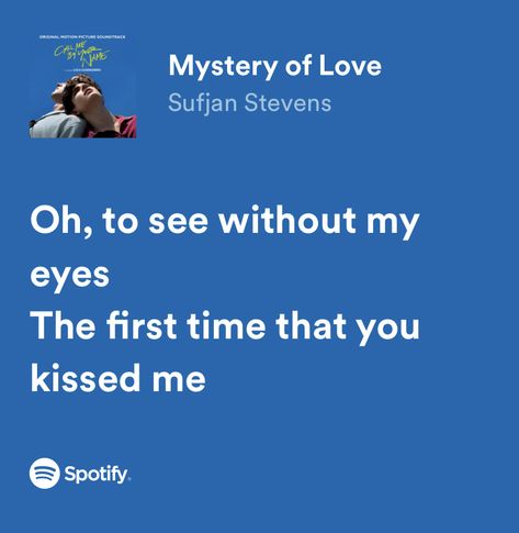 Sufjan Stevens Mystery Of Love, Mystery Of Love Lyrics, Mystery Of Love Sufjan Stevens, Sufjan Stevens Tattoo, Sufjan Stevens Lyrics, Mystery Of Love, Somewhere In Northern Italy 1983, Sing Me To Sleep, Maladaptive Daydreaming