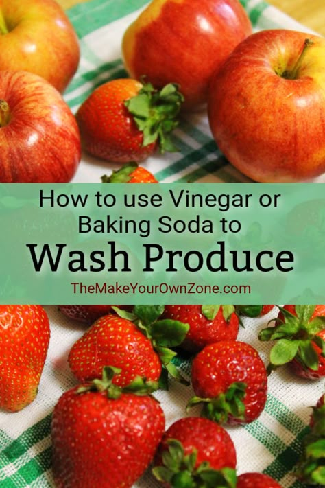 DIY Ways to Wash Produce - The Make Your Own Zone How To Clean Strawberries, How To Wash Strawberries, Wash Produce, Produce Wash, Washing Veggies, Fruit Veggie Wash, Baking Soda Cleaner, Fruit And Vegetable Wash, Baking Soda Benefits