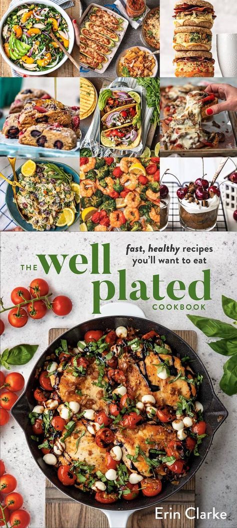 Get Well Meals Dinners Families, Well Plated Recipes, Well Plated By Erin Recipes, Healthy Cookbooks Clean Eating, Healthy Get Well Soup Vegan, Healthy Cookbooks, Well Plated By Erin, Breakfasts Healthy, Substitute Ingredients