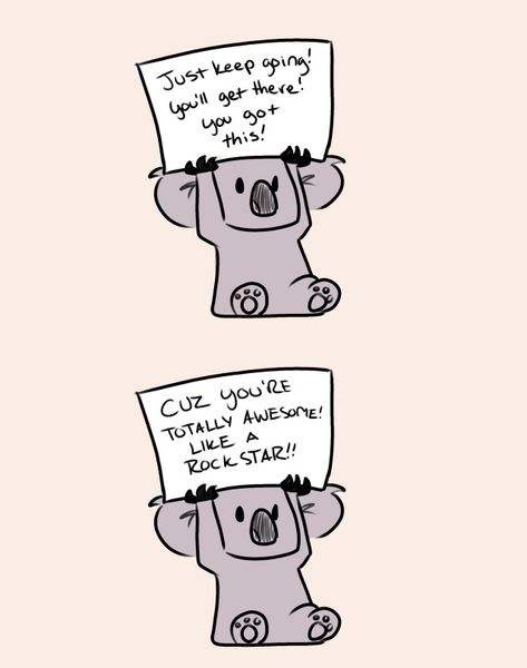 Koala Meme, Koala Funny, Koala Illustration, Motivational Journal, Funny Koala, Cute Motivational Quotes, Cheer Up Quotes, Cute Inspirational Quotes, Up Quotes