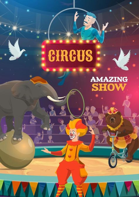 Big top circus animal and clown show Balloon Ball, Steampunk Circus, Circus Illustration, Clown Show, Big Top Circus, Ball Vector, Circus Show, Fashion Design For Kids, Circus Animals