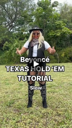 6.2K views · 4.8K reactions | @beyonce TEXAS HOLD ‘EM Dance TUTORIAL (Slow and Normal Speed)

#beyoncé #reels #dance #tutorial #texasholdem #dancer #country #countrymusic #viral #viraldance #beyhive #renaissance #hoedown #texas #cowgirl #blackcowgirl #cowboy #countrygirl #reelsinstagram #trend #trendingreels  #trendingaudio #trending #melanin #viralreels #explore #explorepage #fyp #instagood #dancechallenge | Brundage World | brundageworld · Original audio Beyoncé Dancing, Happy Dance Video, Dance For You Beyonce, Texas Hold Em Dance, Country Two Step Dance, Texas Hold Em Beyonce, Slow Dance Country Songs, Viral Dance, Black Cowgirl