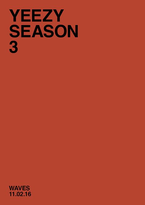 YEEZY SEASON APPROACHING More Yeezy Graphic Design, Yeezy Aesthetic, Yeezy Brand, Yeezy Season 3, Graphic Aesthetic, Magazine Advert, Apparel Design Inspiration, Sneaker Posters, Yeezy Season