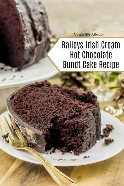 Baileys Chocolate Cake, Bailey Cake, Irish Cream Hot Chocolate, Bailey's Recipes, Baileys Irish Cream Cake, Boozy Cakes, Chocolate Bundt Cake Recipe, Baileys Irish Cream Recipes, Kahlua Cake