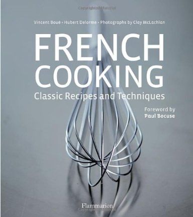 French Cooking: Classic Recipes and Techniques: Amazon.co.uk: Vincent Boué, Hubert Delorme: Books French Foods, Classy Kitchen, Culinary Techniques, Kitchen Necessities, Classic Recipes, Basic Kitchen, Cook Books, Class Room, French Cooking