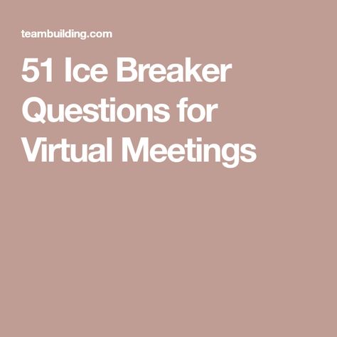 Zoom Ice Breakers For Adults, Virtual Ice Breakers For Meetings, Team Meeting Ice Breakers, Ice Breaker Questions For Work, Office Ice Breakers, Virtual Ice Breakers, Team Building Questions, Icebreaker Questions For Work, Team Ice Breakers